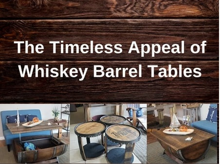 The Timeless Appeal of Whiskey Barrel Tables: A Perfect Blend of Craftsmanship and Style